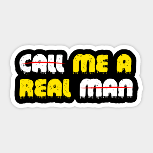 Real man Sticker